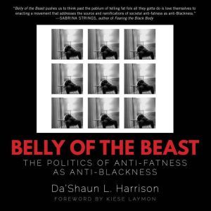Belly of the Beast, DaShaun L. Harrison