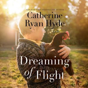 Dreaming of Flight, Catherine Ryan Hyde