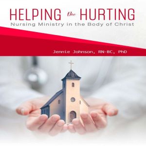 Helping the Hurting, Jennie Johnson