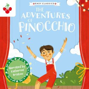 Children's Classics: The Adventures of Pinocchio (Children's Easy Classics)