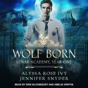 Wolf Born, Alyssa Rose Ivy