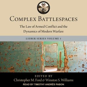 Complex Battlespaces, Christopher M. Ford