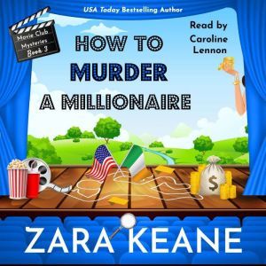 How to Murder a Millionaire, Zara Keane