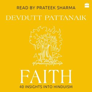 Faith, Devdutt Pattanaik