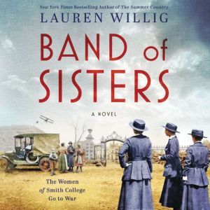 Band of Sisters A Novel, Lauren Willig