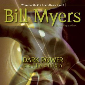Dark Power Collection, Bill Myers
