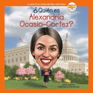 Quien es Alexandria OcasioCortez?, Kirsten Anderson