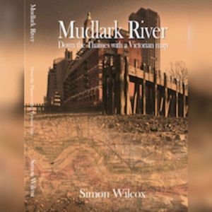 Mudlark River, Simon Wilcox