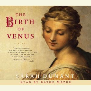 The Birth of Venus, Sarah Dunant