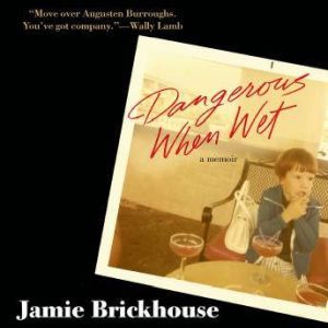 Dangerous When Wet, Jamie Brickhouse