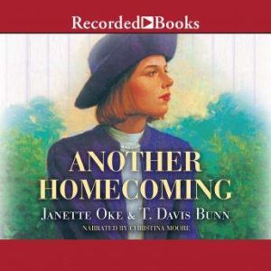 Another Homecoming, Janette Oke