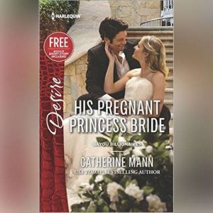 His Pregnant Princess Bride, Catherine Mann