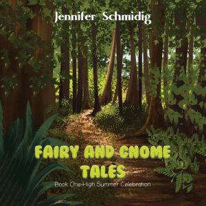 Fairy and Gnome Tales  Book One