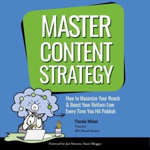 Master Content Strategy, Pamela Wilson