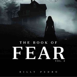 The Book of Fear, Billy Pedro