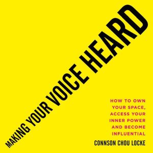 Making Your Voice Heard, Connson Chou Locke