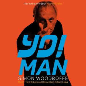 YO! MAN, Simon Woodroffe