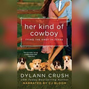 Her Kind of Cowboy, Dylann Crush