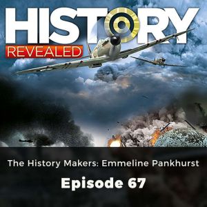 History Revealed The History Makers..., Jonny Wilkes