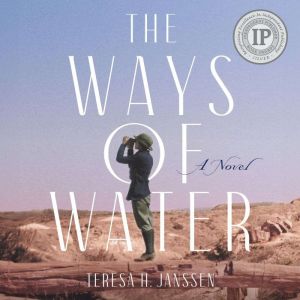 The Ways of Water: A Novel