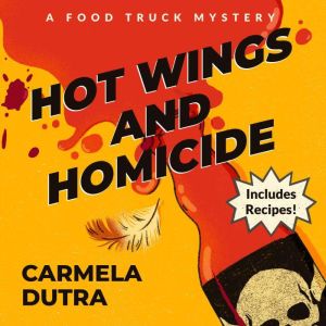 Hot Wings and Homicide, Carmela Dutra