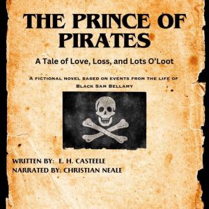 The Prince of Pirates: A Tale of Love, Loss, and Lots O'Loot