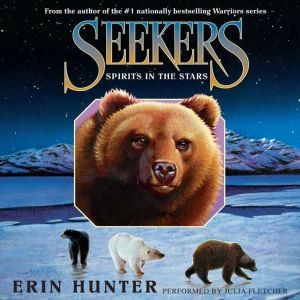 Seekers 6 Spirits in the Stars, Erin Hunter