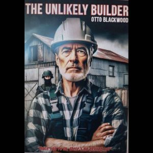 The Unlikely Builder: Once you're in there's no way out