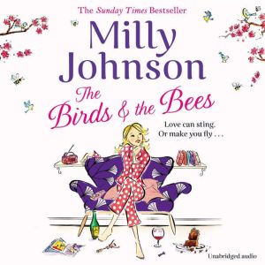 The Birds and the Bees, Milly Johnson