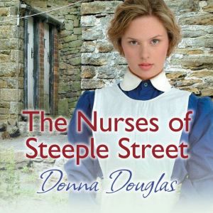 The Nurses of Steeple Street, Donna Douglas