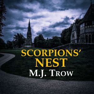 Scorpions Nest, M. J. Trow