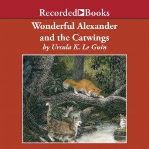 Wonderful Alexander and the Catwings, Ursula Le Guin