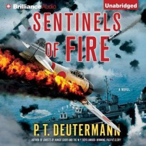 Sentinels of Fire, P. T. Deutermann