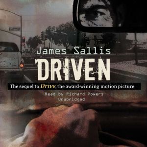 Driven, James Sallis
