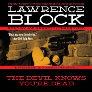 The Devil Knows Youre Dead: A Matthew Scudder Crime Novel