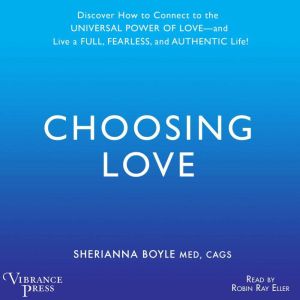 Choosing Love, Sherrianna Boyle
