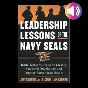 The Leadership Lessons of the U.S. Na..., Jeff Cannon