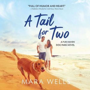Tail for Two, A, Mara Wells
