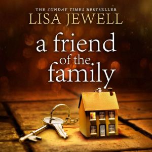 A Friend of the Family, Lisa Jewell