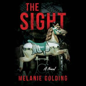 The Sight, Melanie Golding