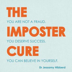 The Imposter Cure, Dr Jessamy Hibberd
