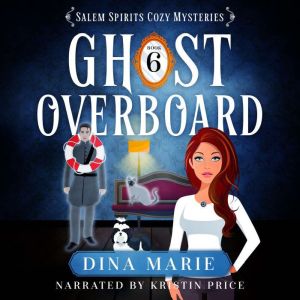 Ghost Overboard, Dina Marie