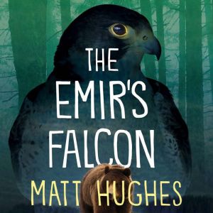 The Emirs Falcon, Matt Hughes