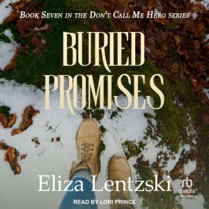 Buried Promises, Eliza Lentzski