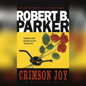 Crimson Joy, Robert B. Parker