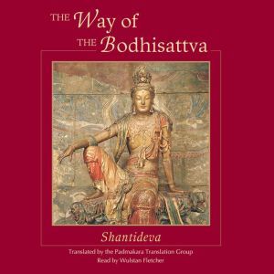 The Way of the Bodhisattva, Shantideva