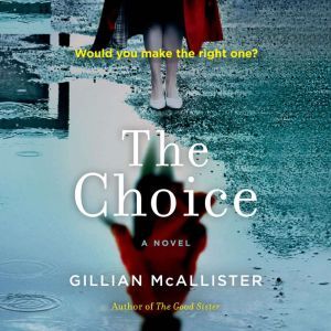 The Choice, Gillian McAllister