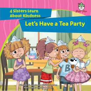 Lets Have a Tea Party, Vincent W. Goett