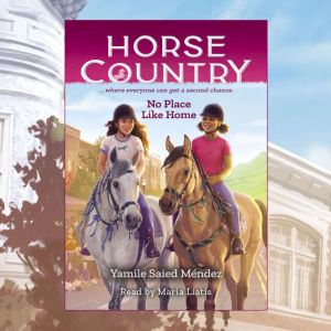 No Place Like Home Horse Country 4..., Yamile Saied Mendez