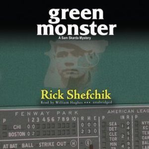 Green Monster, Rick Shefchik